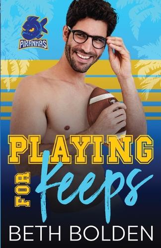Playing for Keeps