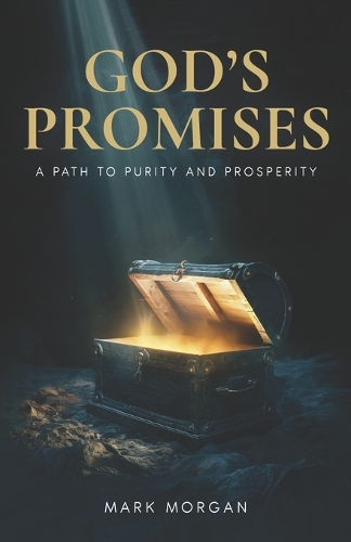 God's Promises a Path to Purity and Prosperity