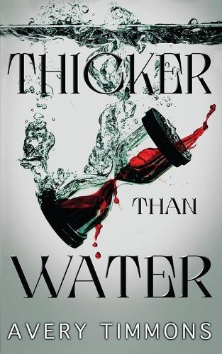 Thicker Than Water