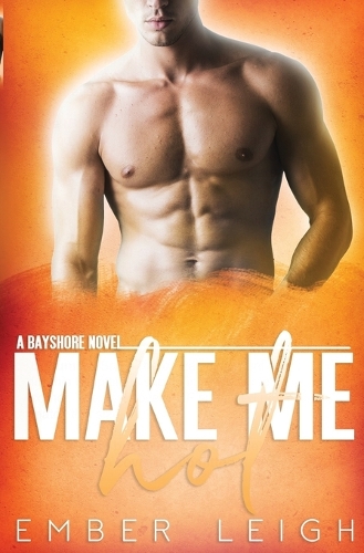 Make Me Hot
