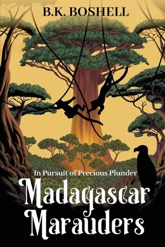 Madagascar Marauders