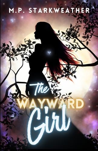 The Wayward Girl