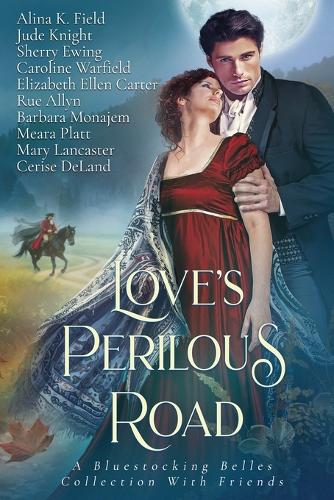 Love's Perilous Road