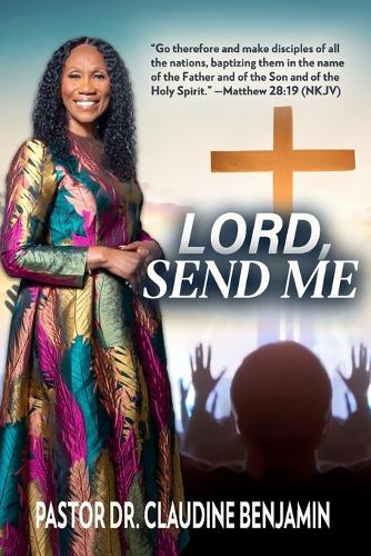Lord Send Me