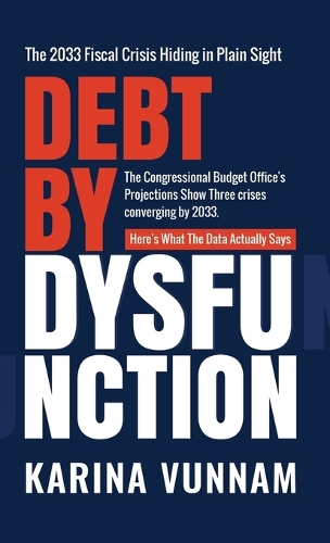 Debt by Dysfunction