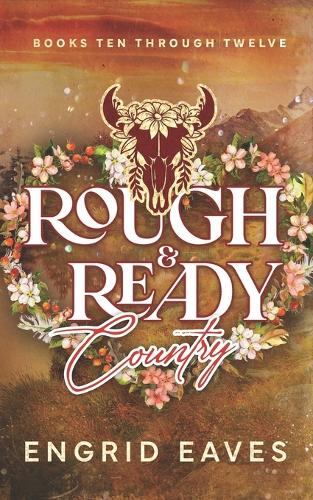 Rough & Ready Country (Books 10-12)