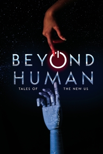 Beyond Human