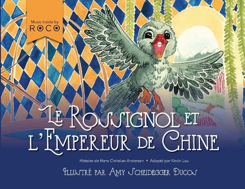 Le Rossignol Et L'Empereur De Chine