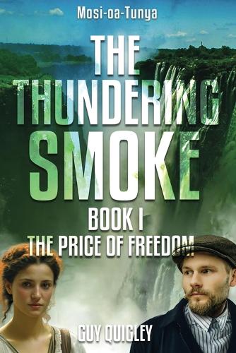The Thundering Smoke Book 1