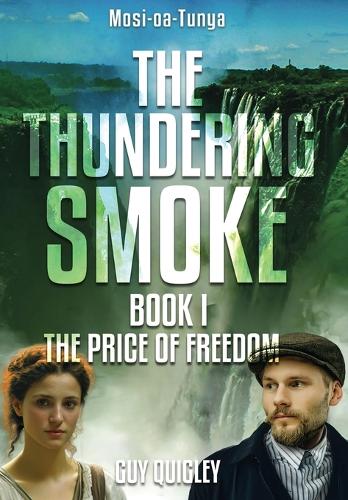 The Thundering Smoke Book 1