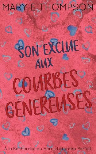 Son Exclue aux Courbes Généreuses