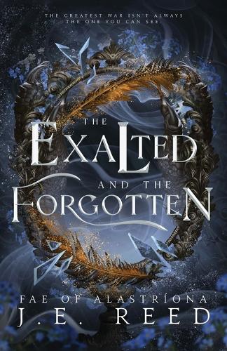The Exalted and the Forgotten