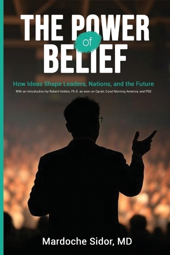 The Power of Belief