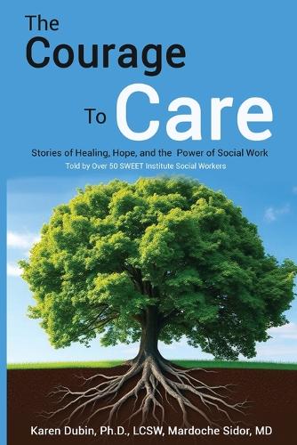 The Courage to Care