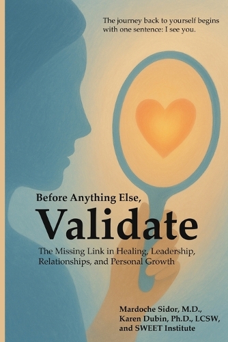 Before Anything Else, Validate