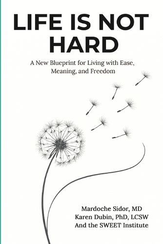 Life Is Not Hard