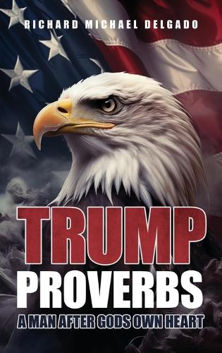 Trump Proverbs