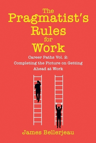 The Pragmatist's Rules for Work