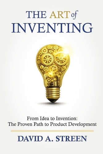 The Art of Inventing
