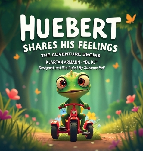 Huebert Shares His Feelings - The Adventure Begins