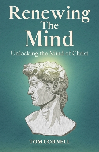 Renewing the Mind