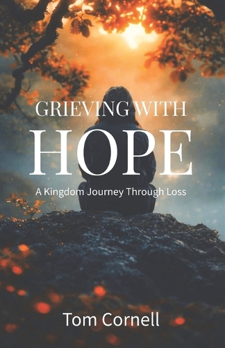 Grieving with Hope