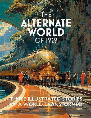 The Alternate World of 1929