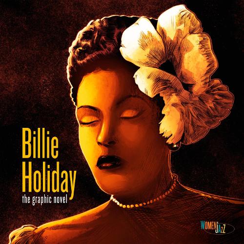 Billie Holiday: The Graphic Novel