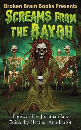Screams From The Bayou