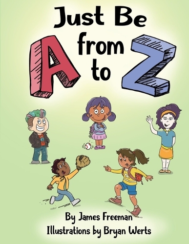 Just Be from A to Z