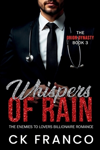 Whispers of Rain (The Orion Dynasty Book 3)