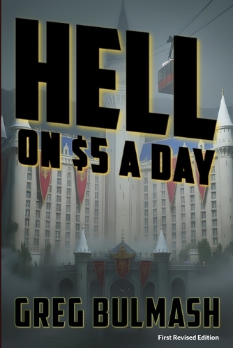 Hell on $5 A Day
