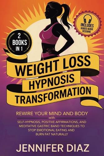 Weight Loss Hypnosis Transformation