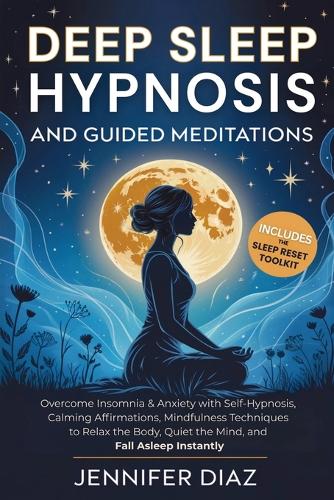 Deep Sleep Hypnosis and Guided Meditations