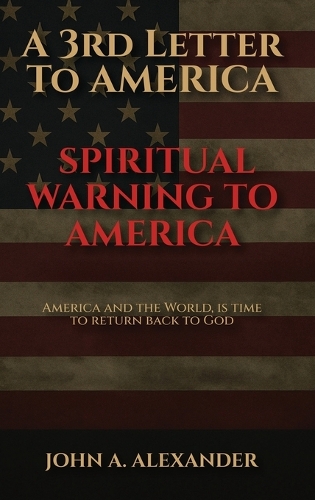 A 3rd Letter to America