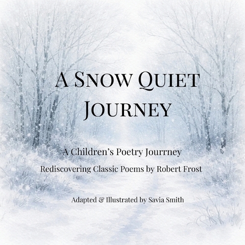 A Snow Quiet Journey