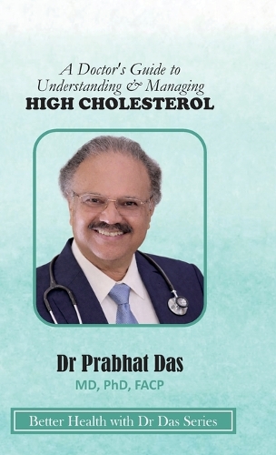 A Doctor's Guide to Understanding & Managing HIGH CHOLESTEROL