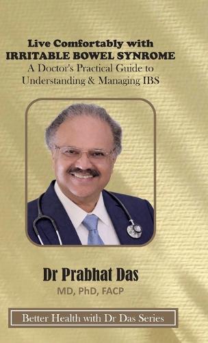 Live Comfortably with IRRITABLE BOWEL SYNROME