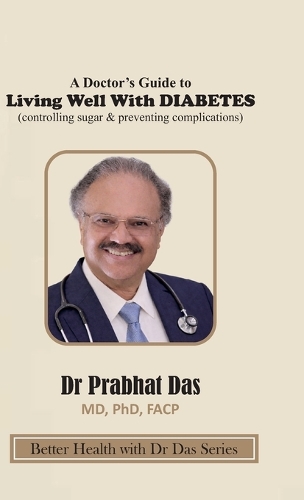 A Doctor's Guide to Living Well with DIABETES