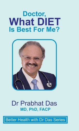 Doctor, What DIET Is Best for Me?