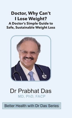 Doctor, Why Can't I Lose Weight?