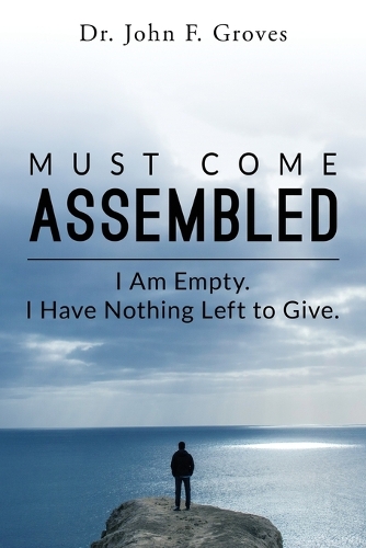 Must Come Assembled