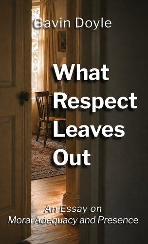 What Respect Leaves Out