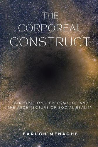The Corporeal Construct