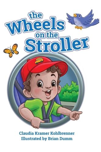 The Wheels on the Stroller (Reprint Edition)