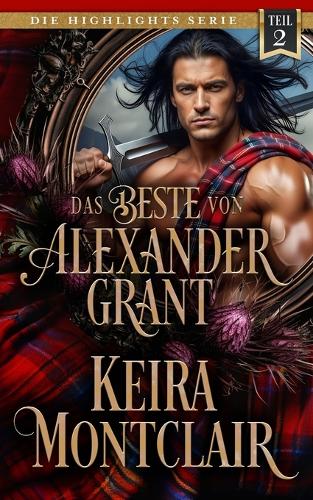 Das Beste von Alexander Grant