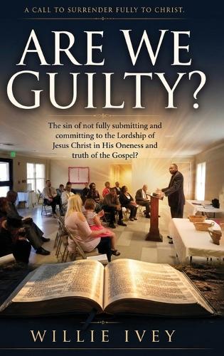 Are We Guilty?