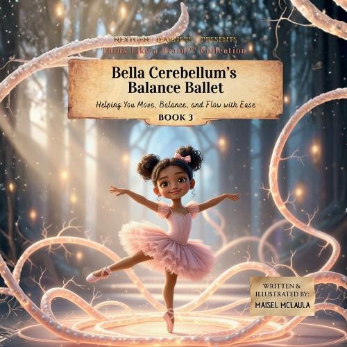 Bella Cerebellum's Balance Ballet