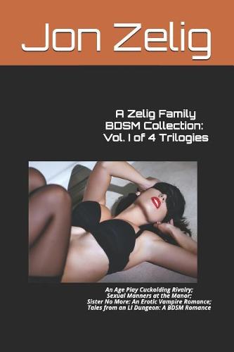 A Zelig Family BDSM Collection