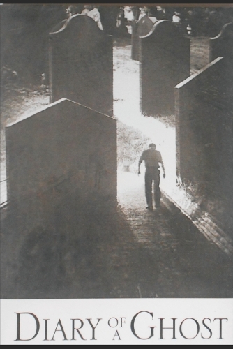 Diary of a ghost